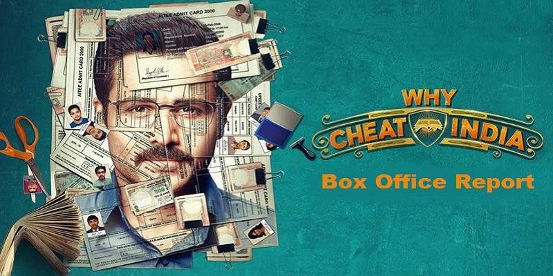 Why Cheat India Box Office Collection Poster