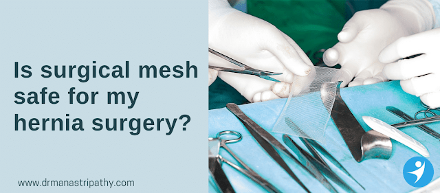 Is Surgical Mesh Safe For My Hernia Surgery?