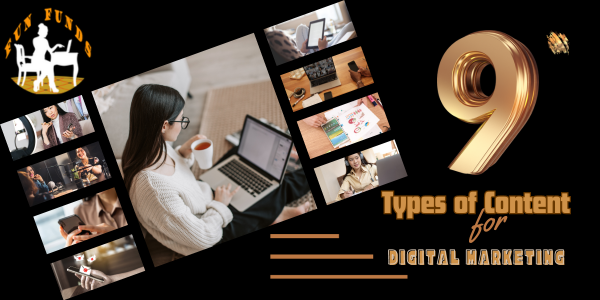 9 Types of Content for Digital Marketing