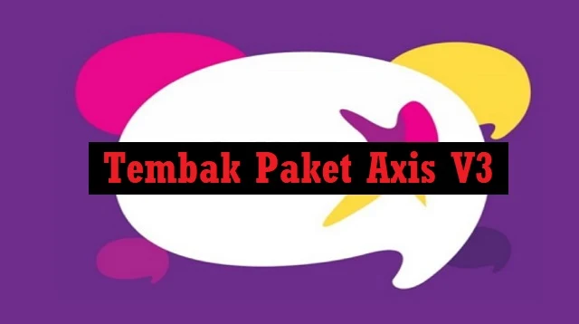 Tembak Paket Axis V3