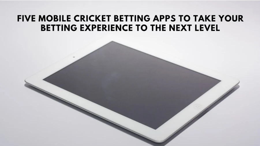 five mobile cricket betting apps