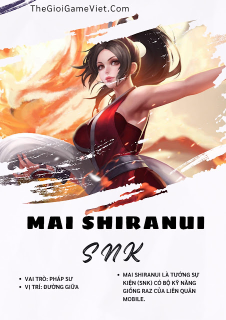 Honor Of King: Mai Shiranui - SNK phân tích kỹ năng, gợi ý trang bị và các ý tưởng chơi 2024