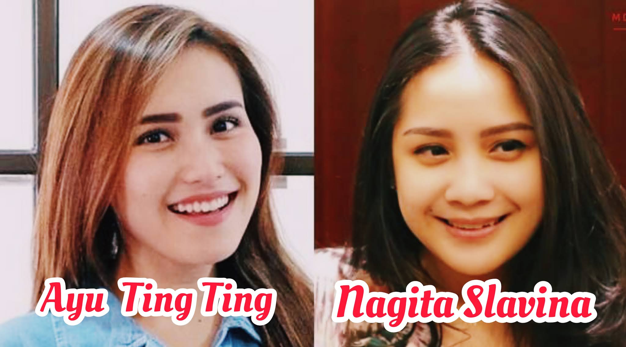 Ayu Ting Ting, Nagita Slavina