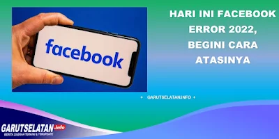 Hari Ini Facebook Error 2022, Begini Penjelasan dan Cara Atasinya