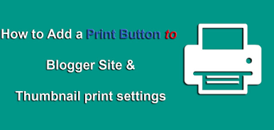 How to Make a Print Button on the Top Right of Blogger Posts