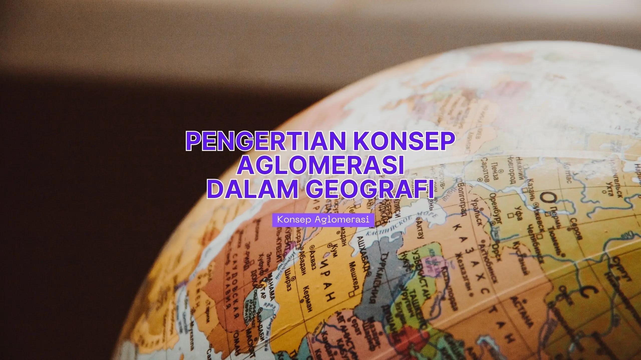 Konsep Aglomerasi Dalam Geografi