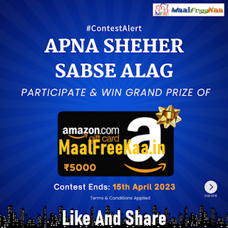 Win Rs. 5000 in APNA SHEHER SABSE ALAG Contest