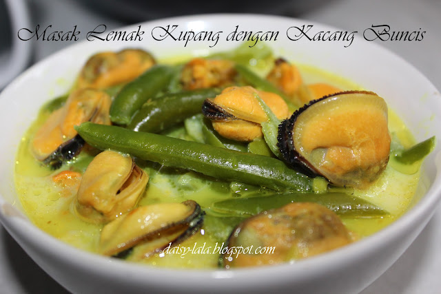 Daisy-lala: Masak Lemak Kupang dengan Kacang Buncis