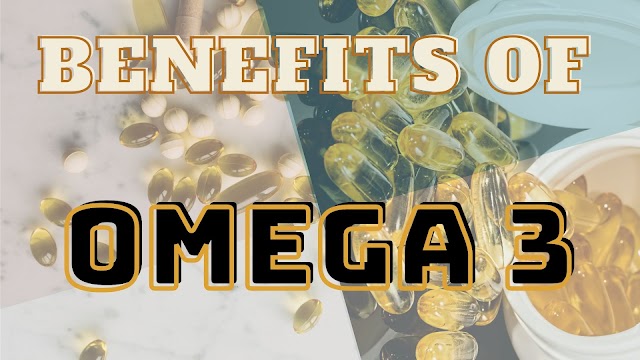 Do you want to know what are the benefits of omega3?