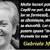 Maxima zilei: 7 aprilie - Gabriela Mistral