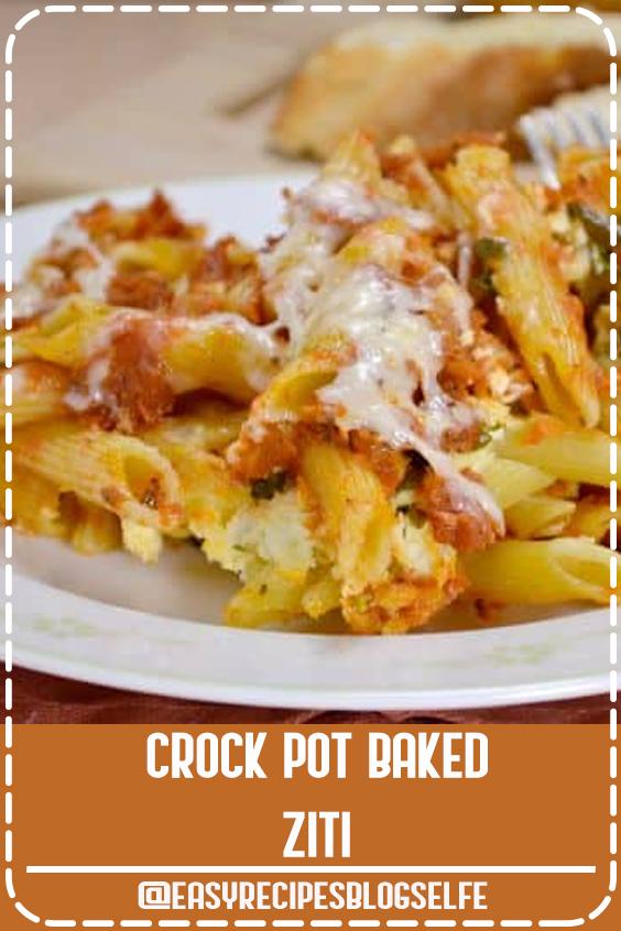 Easy and incredible Crock Pot Baked Ziti recipe! Everyone goes crazy for this! #EasyRecipesBlogSelfe #slowcooker #crockpot #ziti #dinner #Easy #easyrecipesdinner