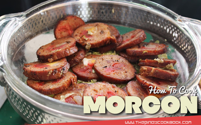 How To Cook Morcon How To Make Easy Pinoy Cooking Tutorial Ingredients Steps Guide Holiday Christmas New Year Noche Buena Fiesta