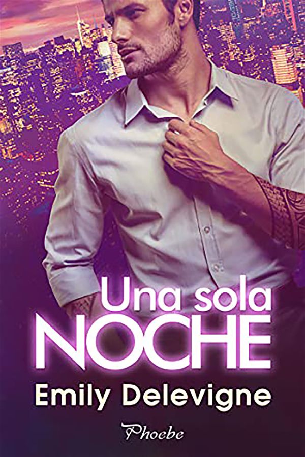 24 - Una sola noche - Emily Delevigne - Phoebe