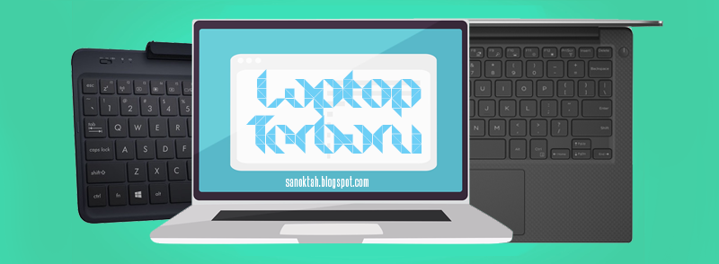Senarai Laptop Terbaru 2015  SANoktah