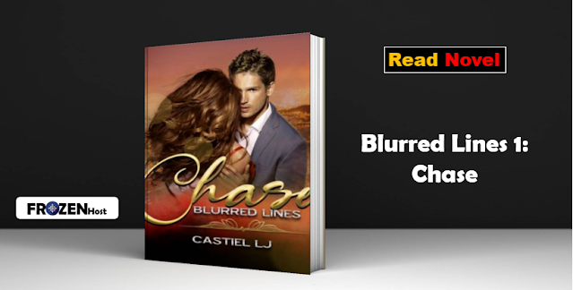 Read Blurred Lines 1: Chase Novel Full Chapter