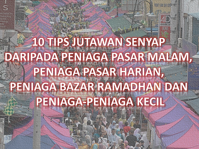 10 TIPS JUTAWAN SENYAP