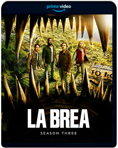 La Brea: Season 3 (2024) 1080p AMZN WEB-DL Latino (Serie de TV. Ciencia ficción. Fantástico. Drama. Thriller)