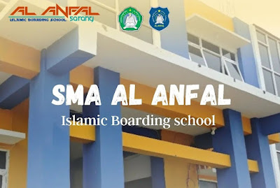 SMA AL ANFAL ISLAMIC BOARDING SCHOOL OPEN RECRUITMENT