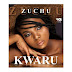 AUDIO:  Zuchu - Kwaru 
