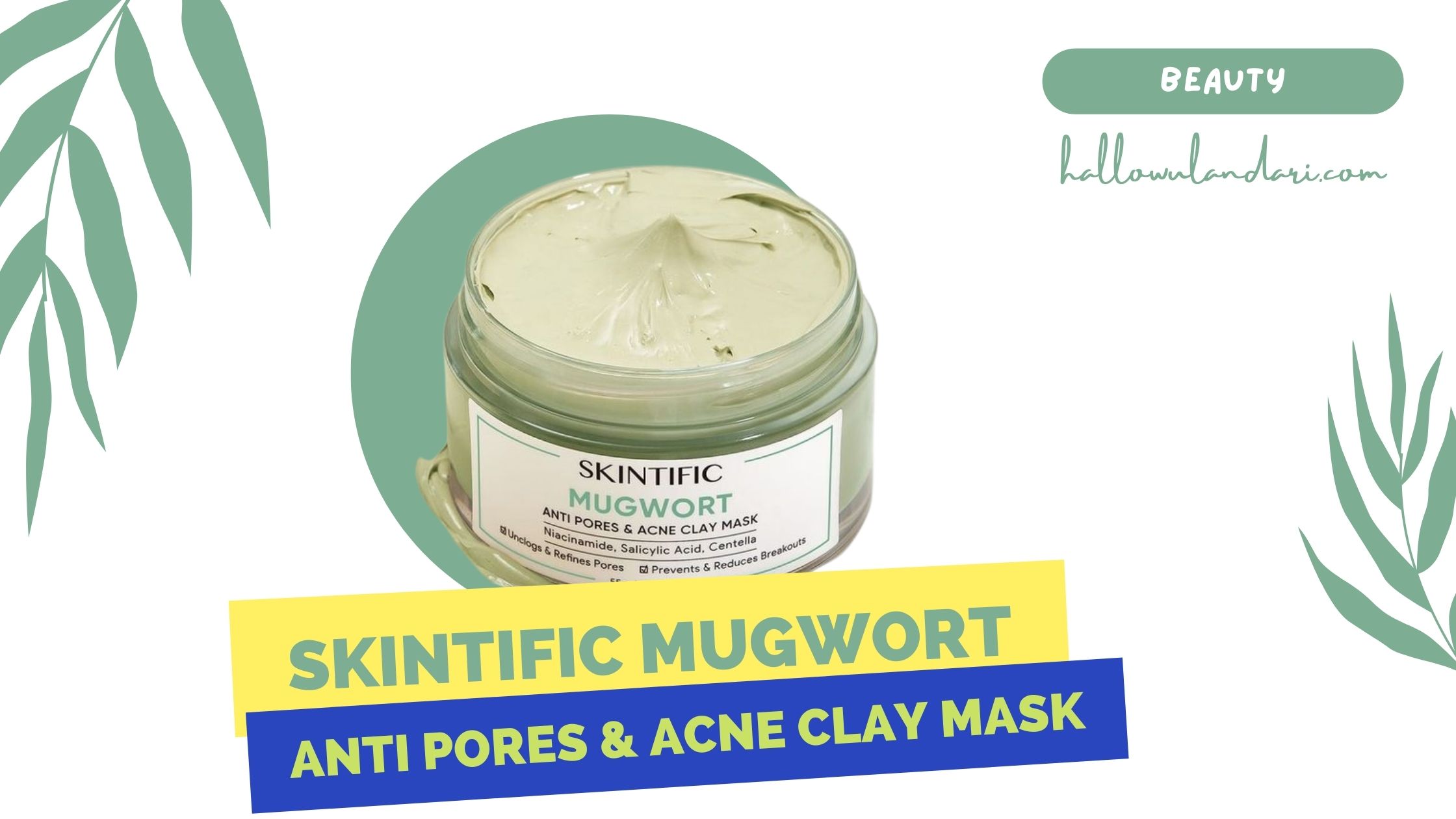 Packaging Skintific Mugwort Anti Pores & Acne Clay Mask