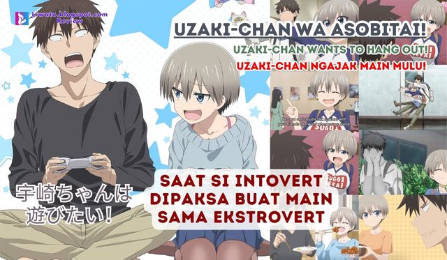 Uzaki-Chan Wants To Hang Out! [Review + Sinopsis] Mbak Besar