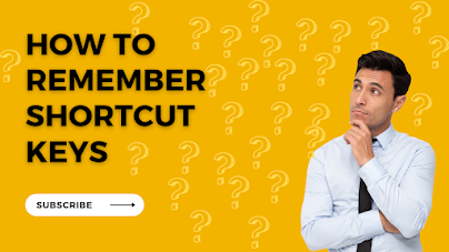 How To Remember Shortcut Key