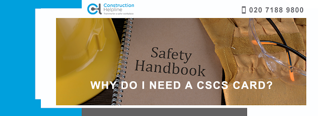 Why do I need to obtain a CSCS Card?