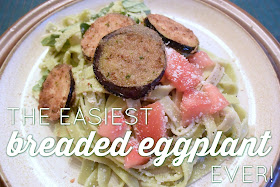 EAT+SLEEP+MAKE: The Easiest Breaded Eggplant Recipe Ever!