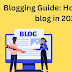 Blogging Guide: How to start a blog in 2023?
