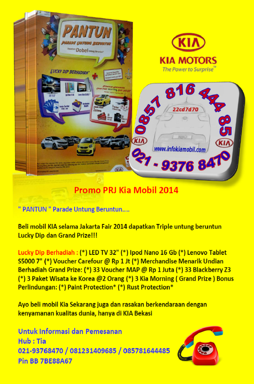 PROMO MOBIL KIA PRJ 2014 021-93768470 /081231409685/08578164485