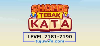 tebak-kata-shopee-level-7186-7187-7188-7189-7190-7181-7182-7183-7184-7185