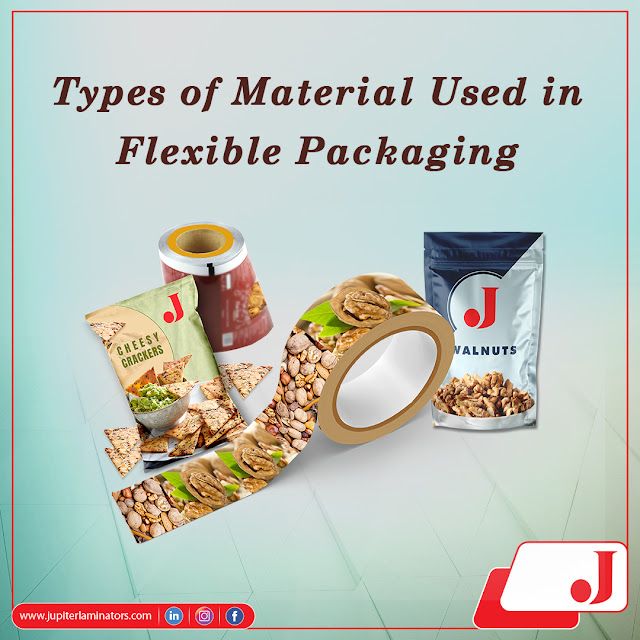 Types of Material Used in Flexible Packaging