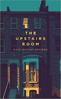 The Upstairs Room by Kate Murray-Browne - Reading, Writing, Booking