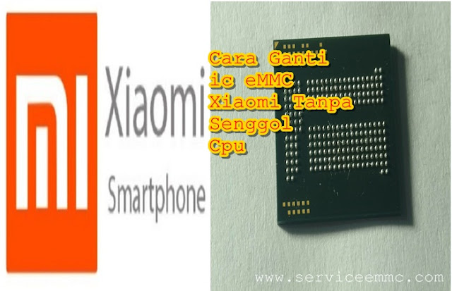 File eMMC Xiaomi Tanpa Senggol Cpu