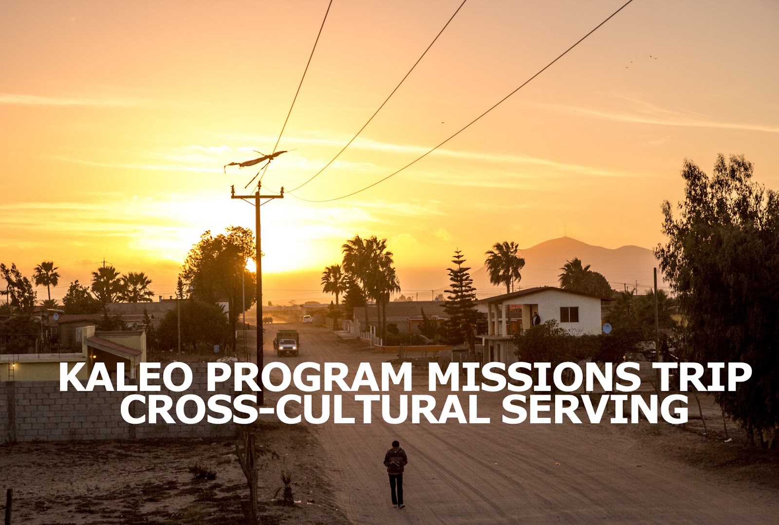  Kaleo Missions