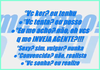 Blog de rafaelababy : &#10047;&#9584;&#9734;&#9582;&#440;&#821;&#801;&#1244;&#821;&#808;&#772;&#439;Tudo para orkut e msn, Coisas para invejosas e recalcadas