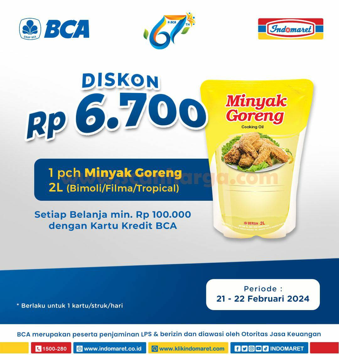 Promo INDOMARET HUT BCA 67 Periode 21 - 22 Februari 2024