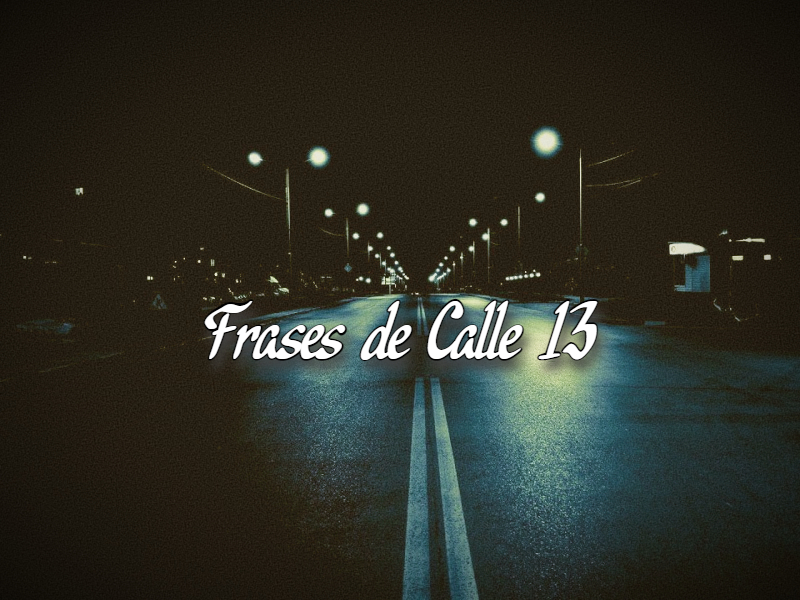 Frases de Calle 13