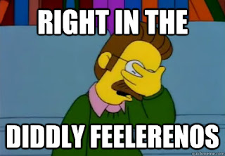 right in the diddly feelerenos.- #diddly #feelerenos #NedFlanders, #FacePalm