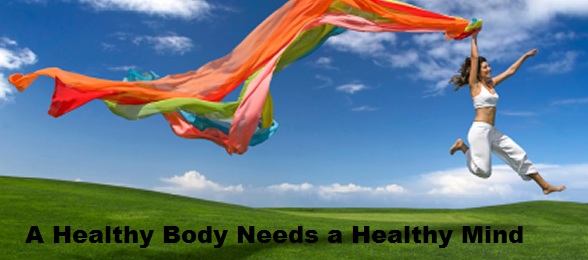A Healthy Body Needs a Healthy Mind