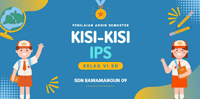 Kisi Kisi Soal PAS IPS Semester 1 Kelas VI (6) 2022/2023