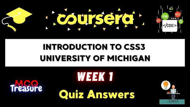 Introduction to CSS3 Week1 answer University of Michigan