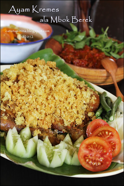 AYAM KREMES ALA MBOK BEREK - Catatan-Nina  Aneka Resep 