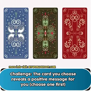 Challenge: The card you choose reveals a positive message for you