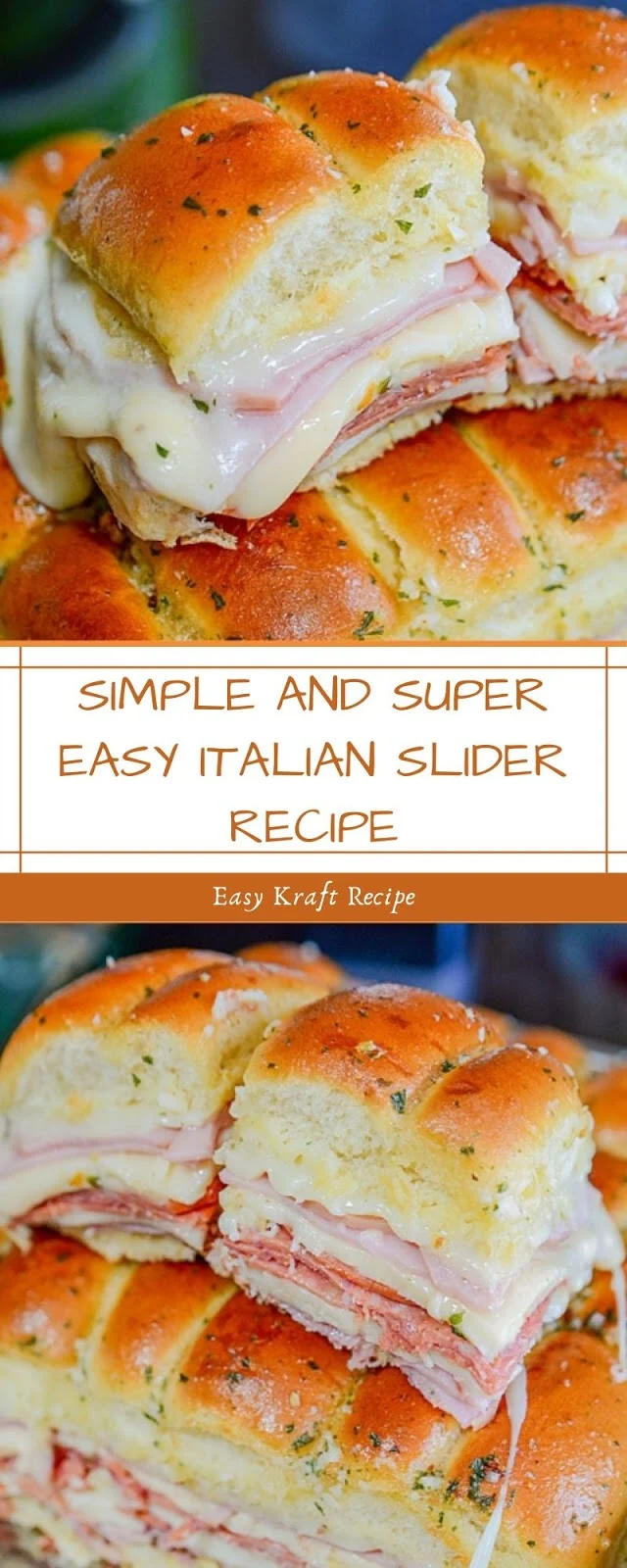 SIMPLE AND SUPER EASY ITALIAN SLIDER RECIPE