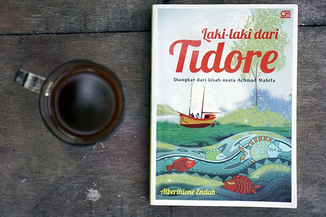 Buku Laki-Laki dari Tidore Karya Alberhiene Endah