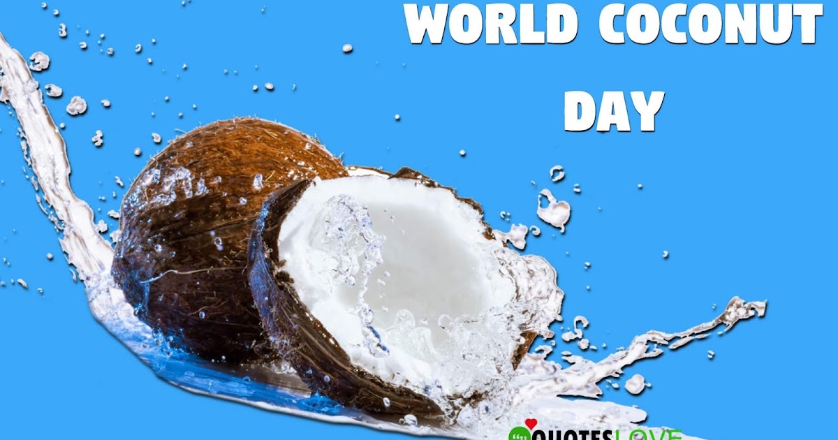 14 Best Happy World Coconut Day 2020 Wishes Quotes Images And Messages For You