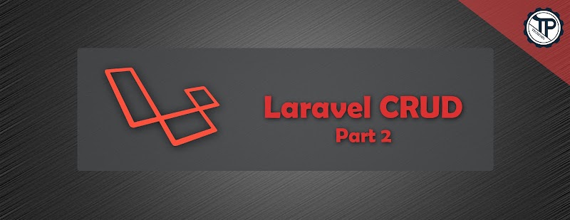 Laravel CRUD - Part 2