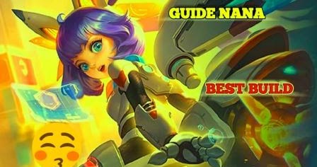 Guide Nana Mobile Legend Best Build - Bangudinpro.com