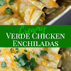 VERDE CHICKEN ENCHILADAS